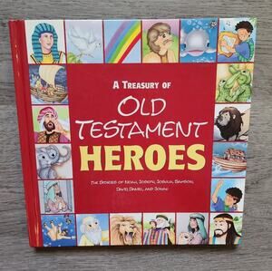 A Treasury of Old Testament Heroes Vintage Religious Children's Hardcover Book